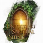 hindrances to seeing in the spirit