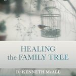Inner healing Healing the family tree
